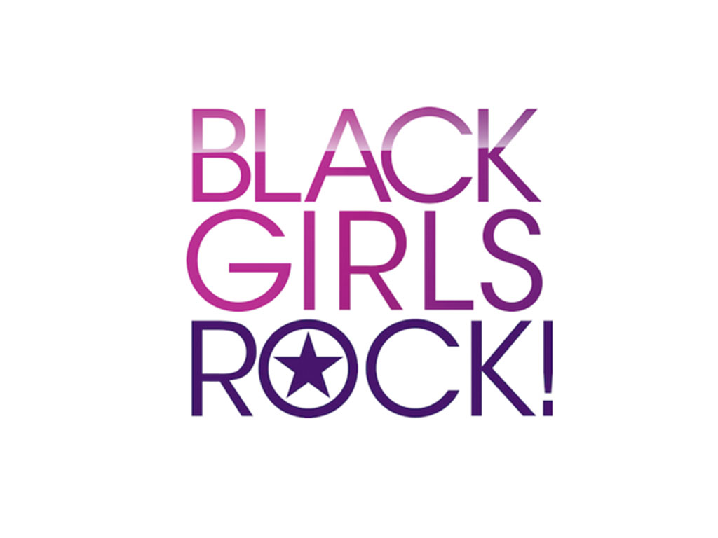 BLACK GIRLS ROCK!